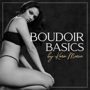Boudoir Basics: The Essentials